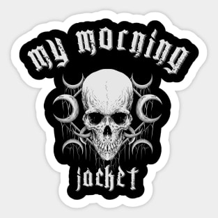 my morning  in the darkness Sticker